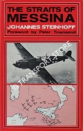The Straits of Messina - Diary of a Fighter Commander by STEINHOFF, Johannes